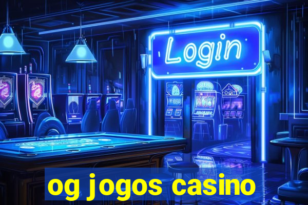 og jogos casino